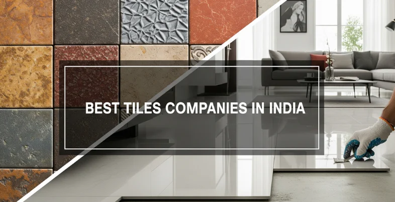 Tiles Companies in India