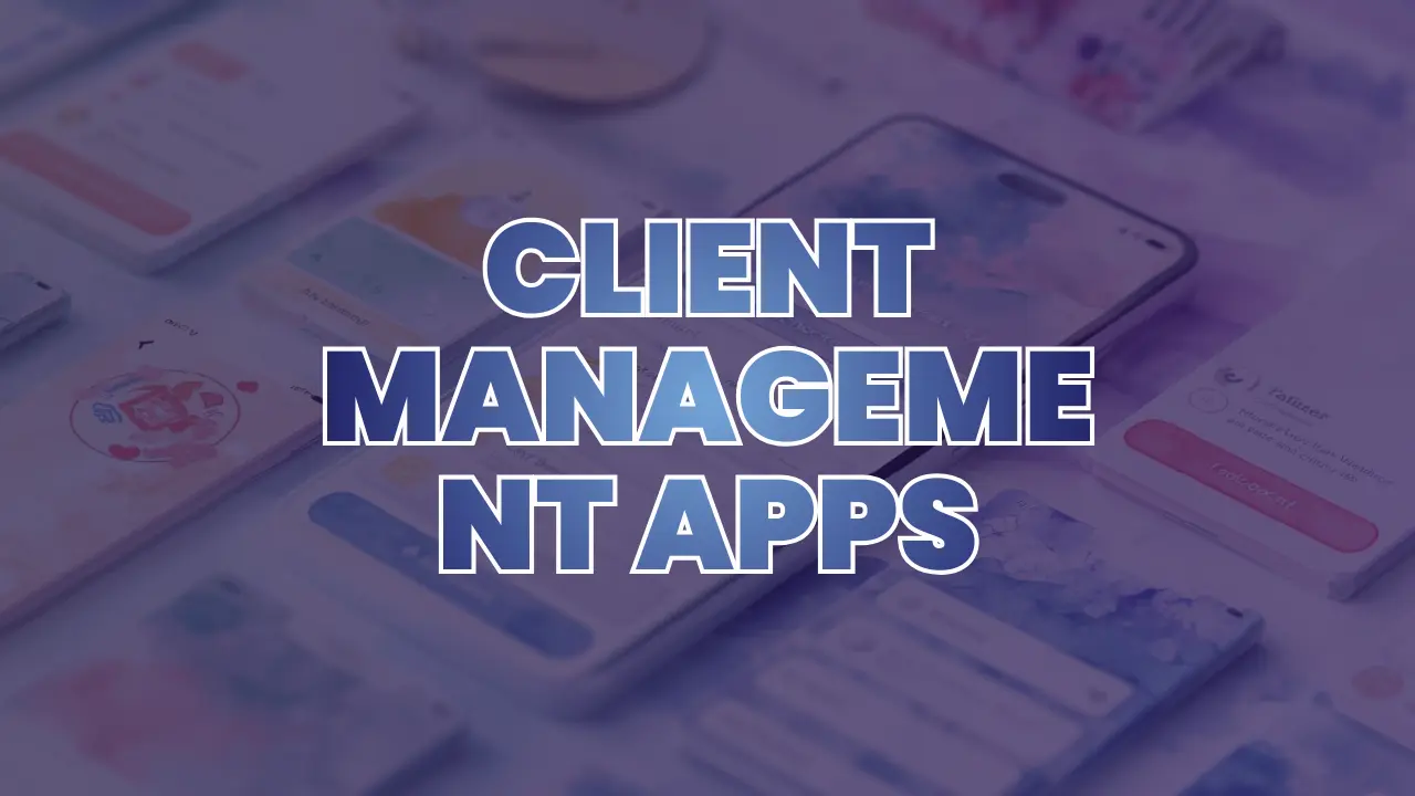 Best Client Management Apps