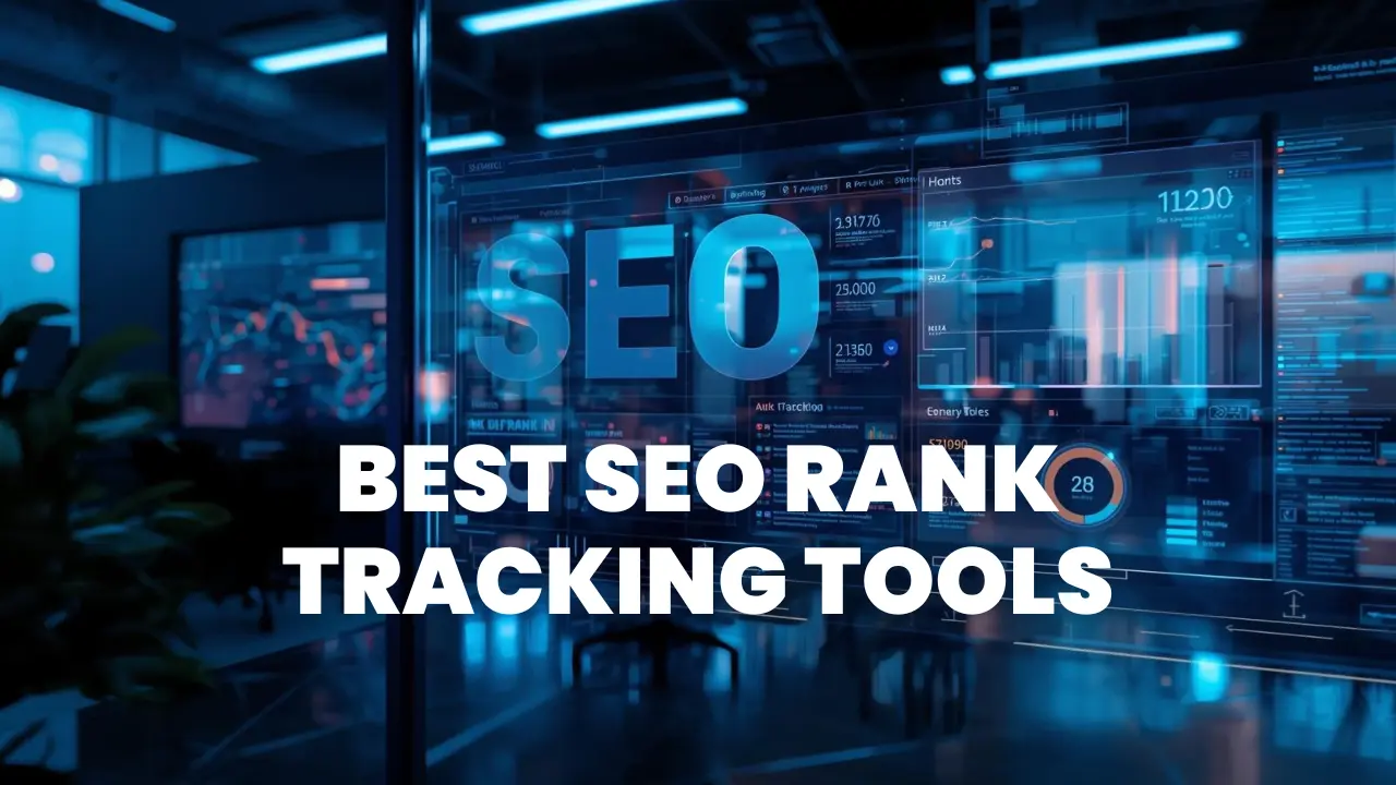 Best SEO Rank Tracking Tools